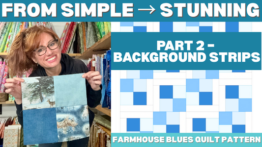 Which Farmhouse Blues Quilt Kit Fits Your Style?
