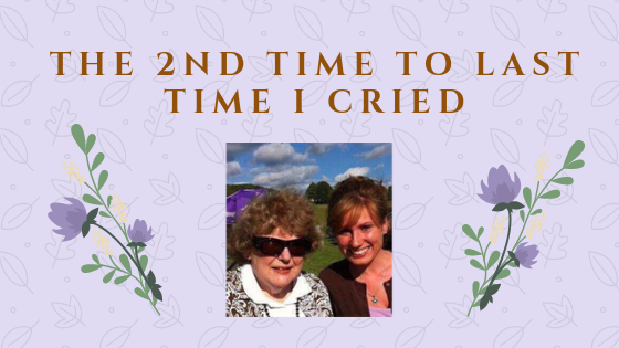The 2nd Time to Last Time I Cried