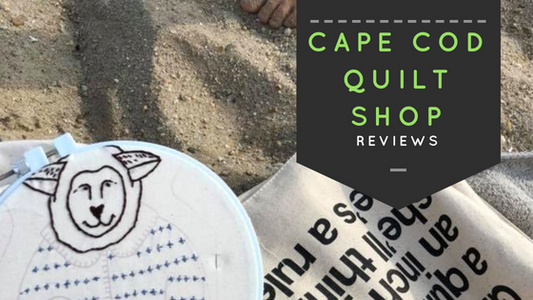 Cape Cod Quilt Shop Reviews