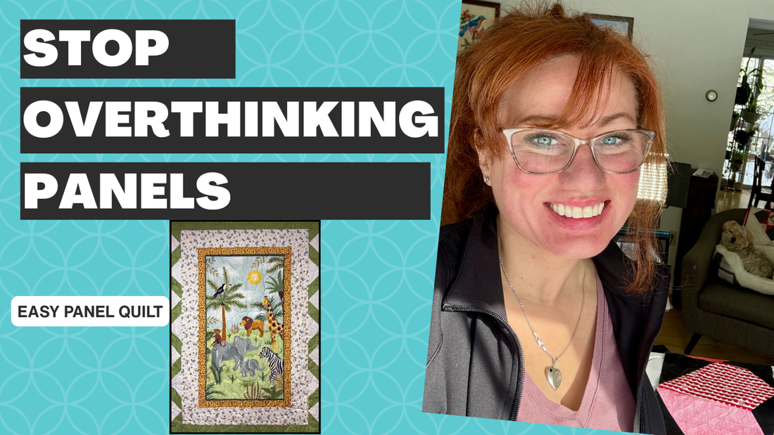 Stop Overthinking Quilt Panels: An Easy Way to Finish Your Gateway Panel Quilt