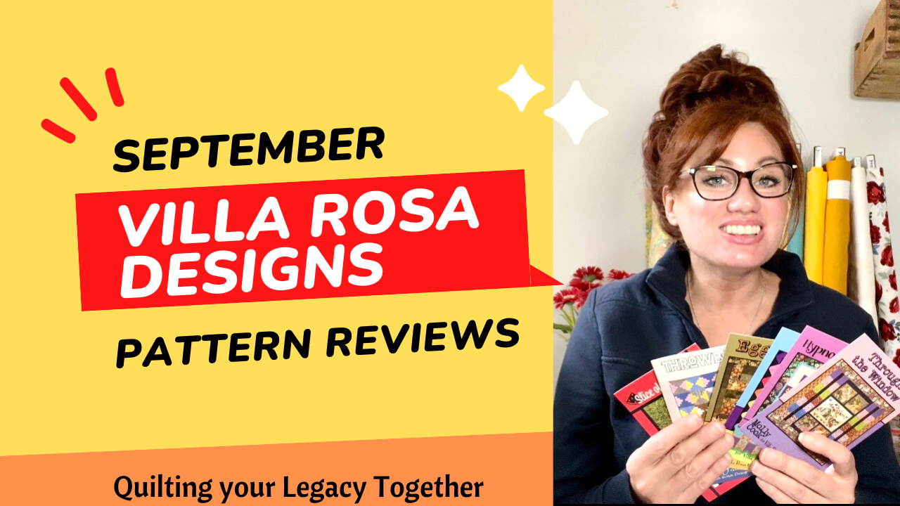 Quilting Patterns from Villa Rosa Designs for September, 2022