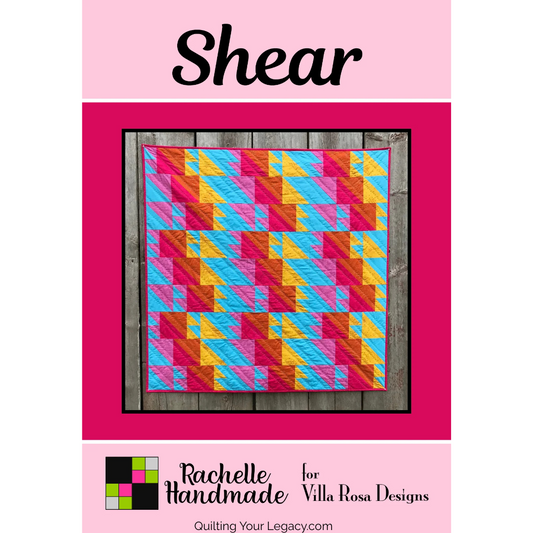 DIGITAL Shear Quilt Pattern - Villa Rosa Designs