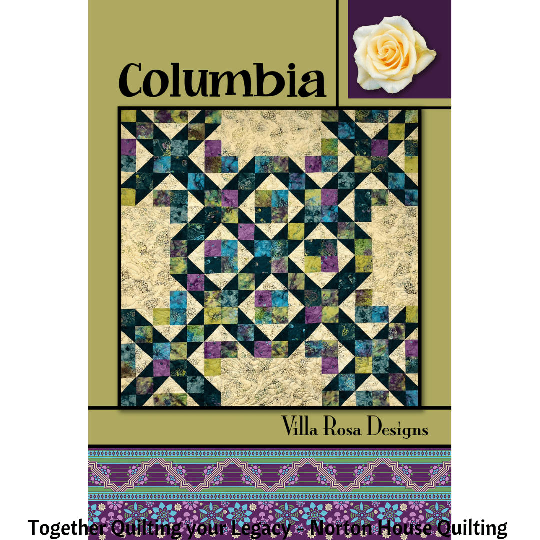 Columbia Quilt Pattern - Villa Rosa Designs