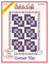 Corner Play Pattern - 3-yard Quilt - Fabric Cafe