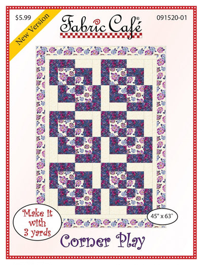 Corner Play Pattern - 3-yard Quilt - Fabric Cafe