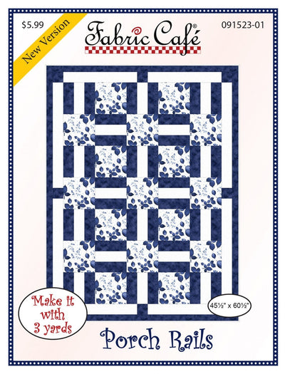 Porch Rails Pattern - 3-yard Quilt - Fabric Cafe
